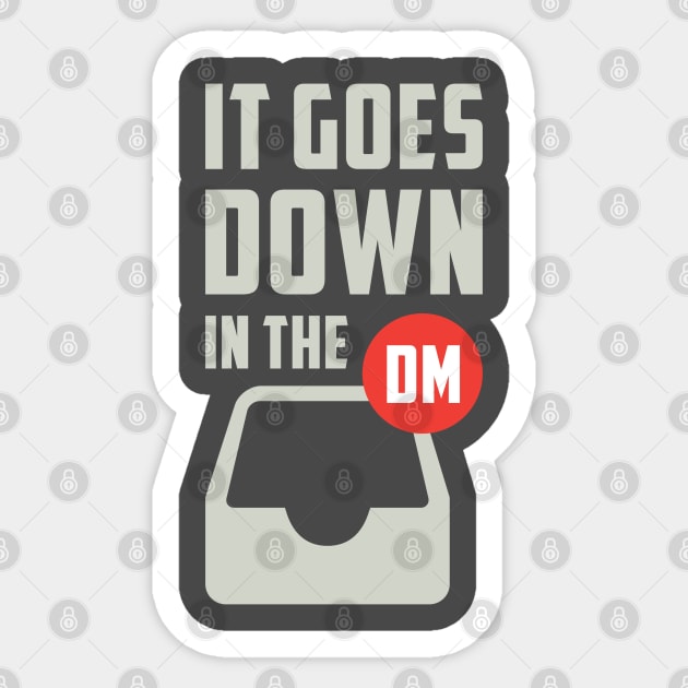 Goes Down in the DM Sticker by Venus Complete